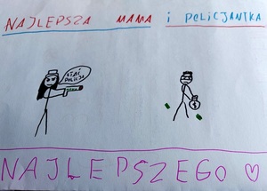rysunek zatytułowany najlepsza policjantka najlepsza mama