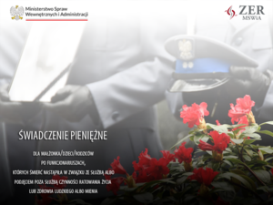 Świadczenie pieniężne dla małżonka, dzieci i rodziców po zmarłym lub zaginionym funkcjonariuszu lub ratowniku OSP, górskim, TOPR, GOPR