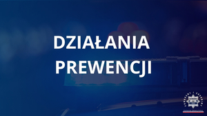 Działania służby prewencyjnej w 2025 roku